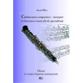 AUREL MARC - Colaborarea compozitor-interpret în literatura muzicală de specialitate : oboiul în creaţia clujeană contemporană
